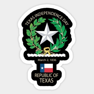 Texas Indepence Day  - State Emblem  X 300 Sticker